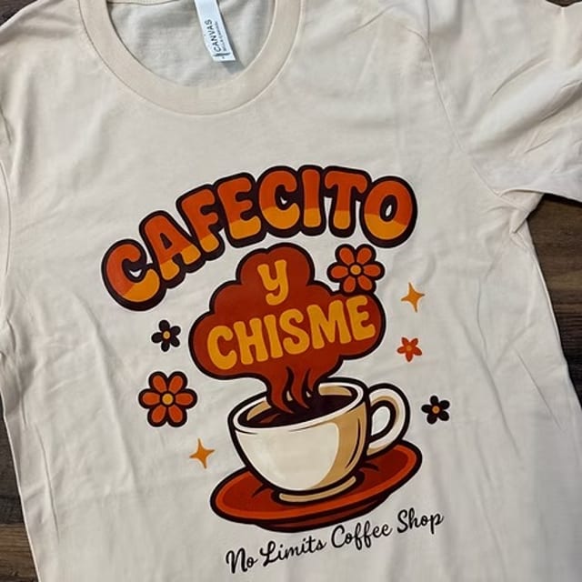 Cafecito y Chisme Shirt